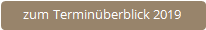 zum Termin&uuml;berblick 2019